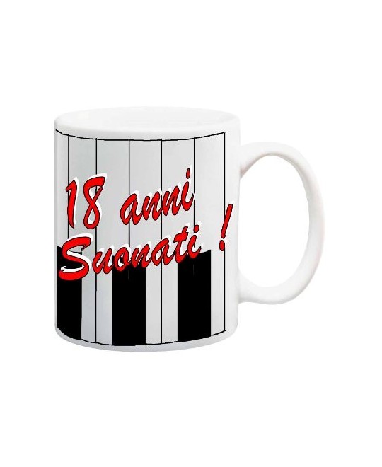 TAZZA 18 ANNI SUONATI