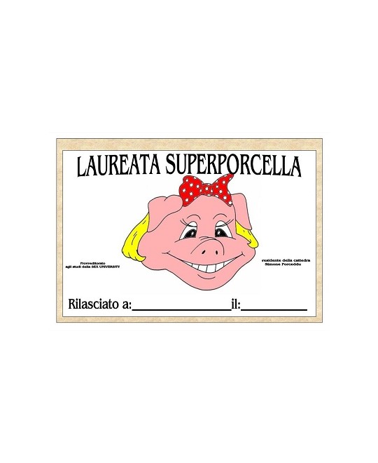 SUPERPORCELLA / LAUREA