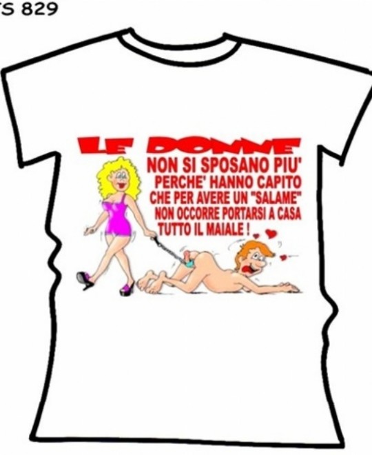 T-SHIRT LE DONNE NON SI SPOSA PIU'...IN CONFEZIONE